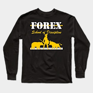 FOREX School of Discipline Long Sleeve T-Shirt